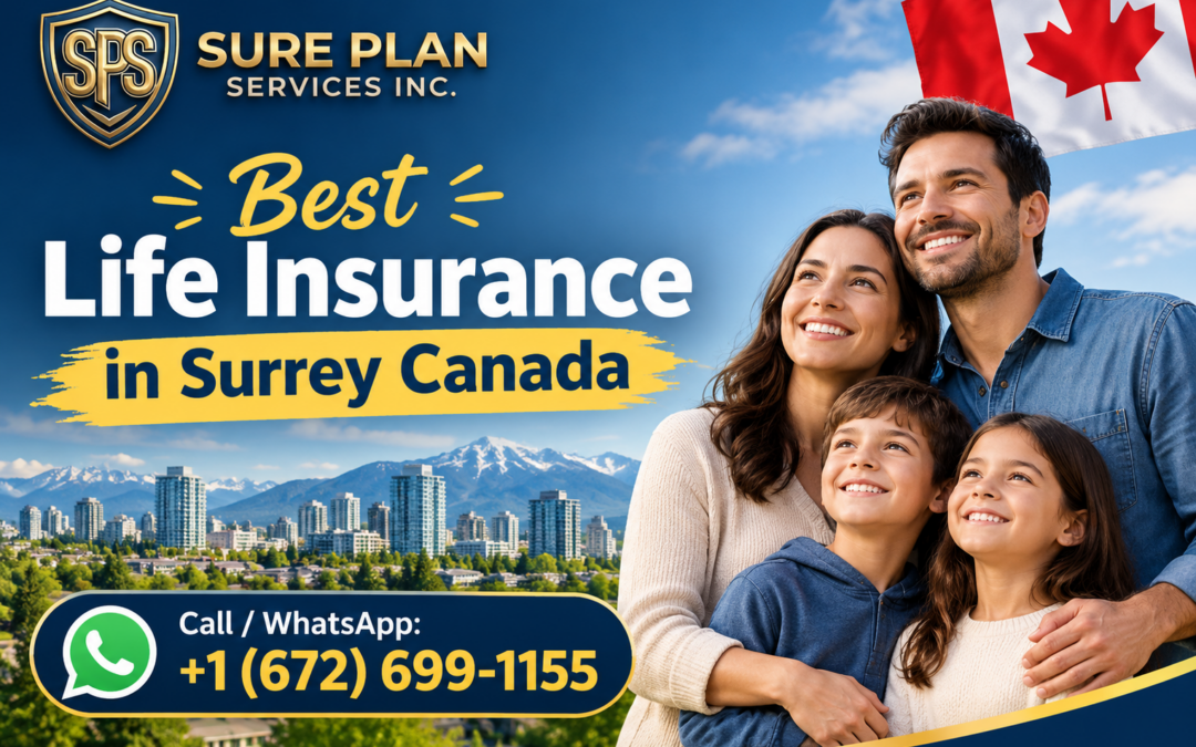 Best Life Insurance in Surrey Canada